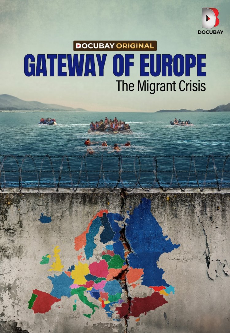 DocuBay unveils trailer of its powerful new original - ‘Gateway of Europe - The Migrant Crisis’