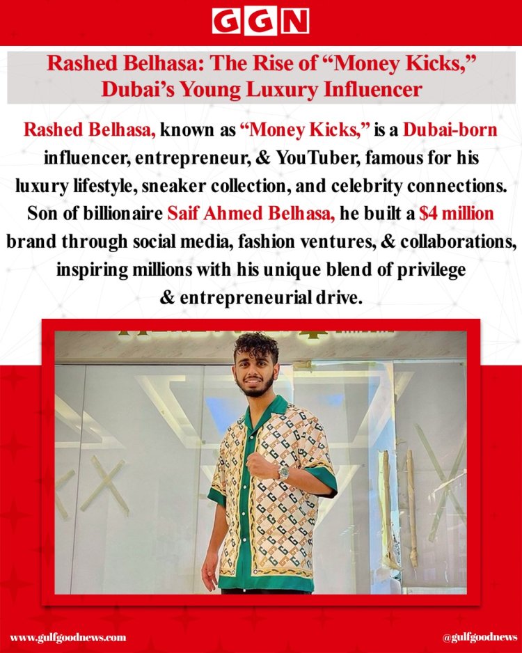 Rashed Belhasa: From Hype Kicks to Heavy Hits – The Rise of a Young Emirati Mogul