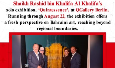 Shaikh Rashid bin Khalifa Al Khalifa Opens ‘Quintessence’ Exhibition at QGallery Berlin