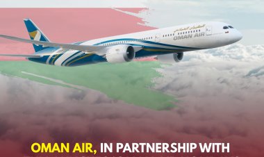 Oman Air Partners with TUI to Launch “Oman Air Holidays” Offering Travel Packages to 20+ Destinations