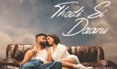 Thodi Si Daaru: The Trending Hit by AP Dhillon, Tara Sutaria & Shreya Ghoshal
