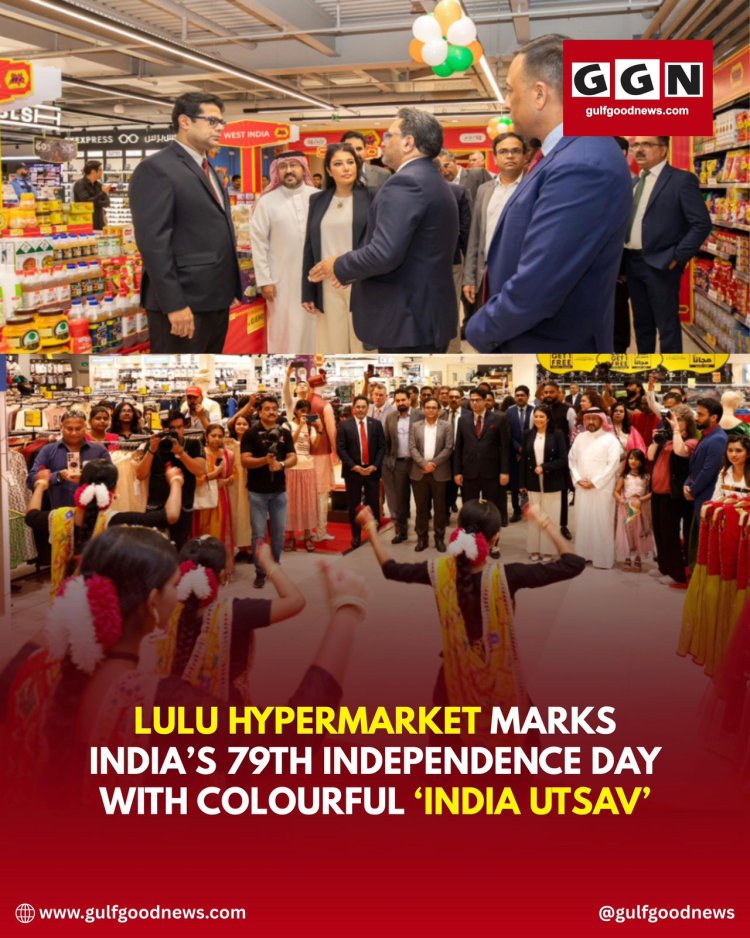 LuLu Hypermarket Celebrates India’s 79th Independence Day with Vibrant ‘India Utsav’ in Bahrain