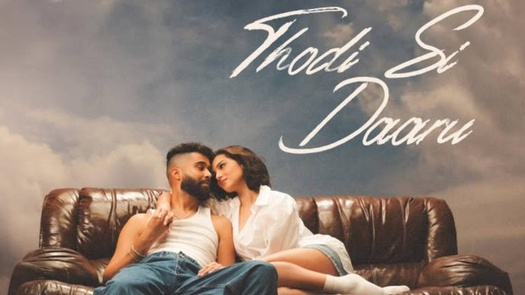 Thodi Si Daaru: The Trending Hit by AP Dhillon, Tara Sutaria & Shreya Ghoshal