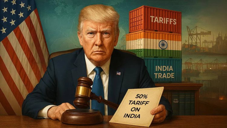 US Hikes Tariffs on Indian Imports to 50%, Raising Trade Tensions