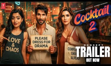 Cocktail 2: First Look at the Sequel With Kriti Sanon, Shahid Kapoor & Rashmika Mandanna; Release Target Late 2026
