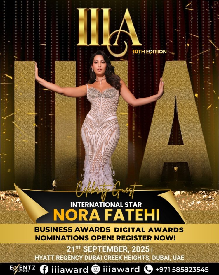 Nora Fatehi to Grace the 10th Edition of the lIIA Awards in Dubai Concept by Kunal Thakkar – Eventz Factory