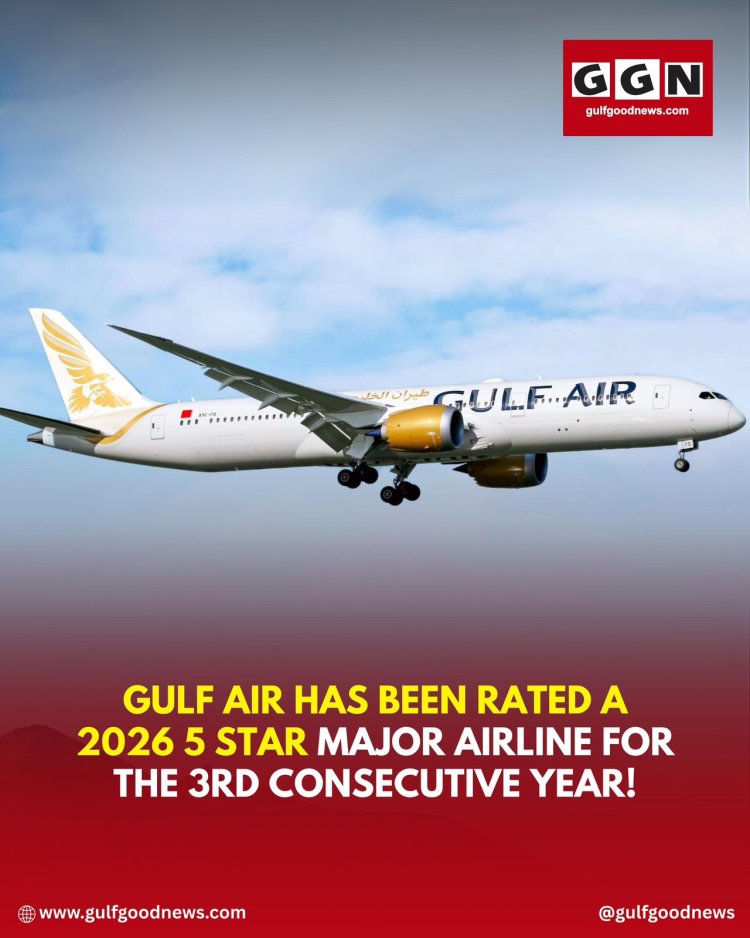 Gulf Air Earns Prestigious 5-Star Major Airline Rating from APEX for Third Consecutive Year