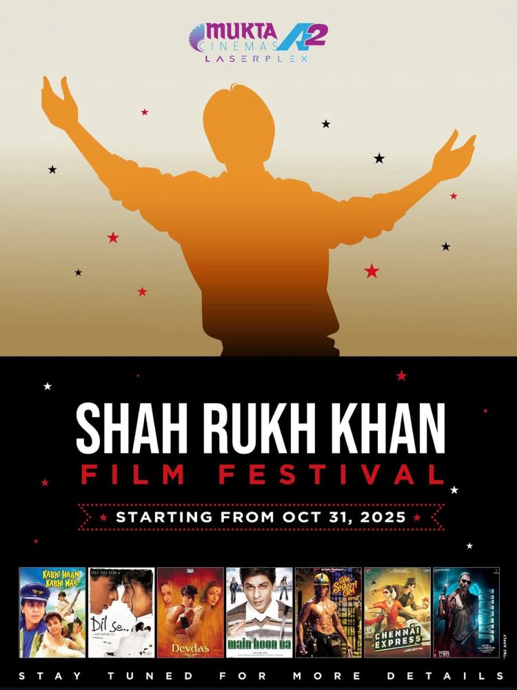 Relive the Magic, Rewind the Romance: SRK Film Festival Comes to Mukta A2 Cinemas!