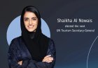 UAE’s Shaikha Al Nowais Appointed First Woman Secretary-General of UN Tourism