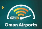 Oman Airports Become First in the World to Deploy Wi-Fi 7