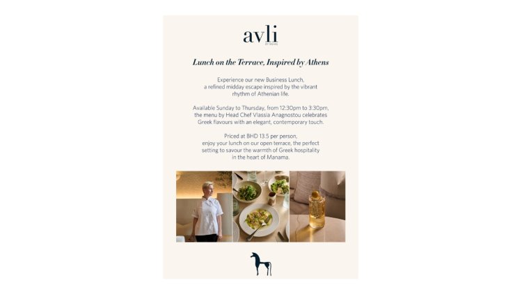 Avli by tashas Bahrain Launches Elegant Greek-Inspired Business Lunch Experience