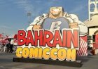Bahrain Comic Con postponed due to ongoing regional situation