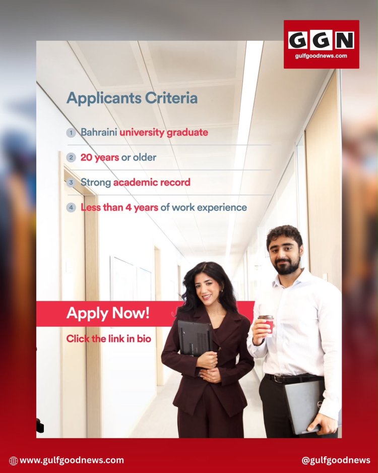Launch Your Career: Bahrain EDB Opens Applications for the 2026 Graduate Trainee Programme